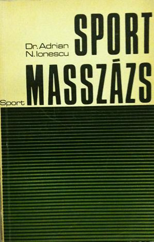 Sportmasszázs - Adrian N. Ionescu