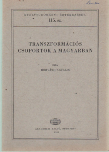 Transzformációs csoportok a magyarban - Dr. Horváth Katalin