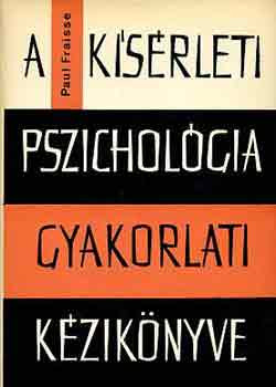 A kísérleti pszichológia gyakorlati kézikönyve - Paul Fraisse