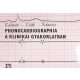 Phonocardiographia a klinikai gyakorlatban - Kálmán-Voith-Nánássy