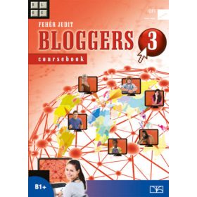 Bloggers 3 - Coursebook - Fehér Judit