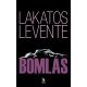 Bomlás - Lakatos Levente