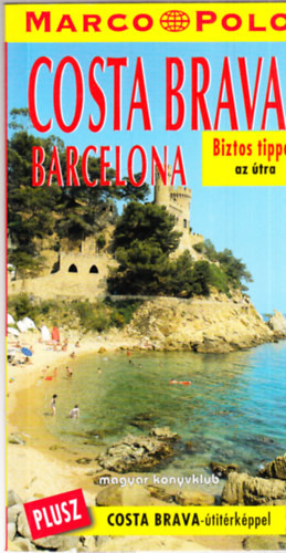 Costa Brava - Barcelona - Marco Polo - Horst H. Schulz