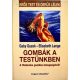 Gombák a testünkben - A titokzatos gombás betegségekről - Gaby Guzek - Elisabeth Lange