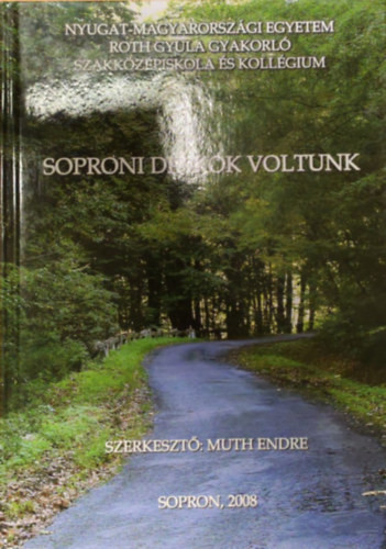 Soproni diákok voltunk - 