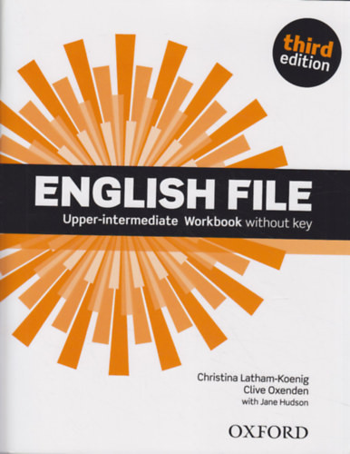 English File - Upper-intermediate Workbook (without key) - Christina Latham-Koenig, Clive Oxenden, Jane Hudson