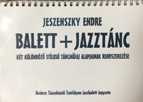 Balett + Jazztánc - Jeszenszky Endre