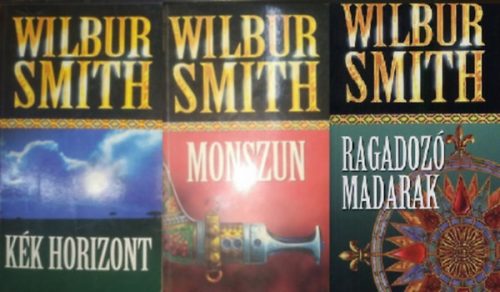 3 db Wilbur Smith: Kék horizont + Monszun + Ragadozó madarak - Wilbur Smith