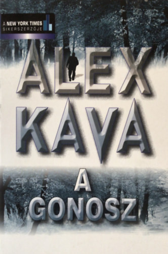 A gonosz - Alex Kava