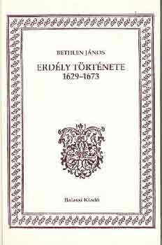 Erdély története 1629-1673 - Bethlen János