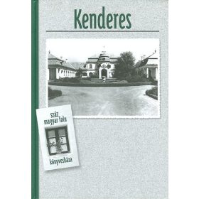 Kenderes - Cseh Géza-Szikszai Mihály