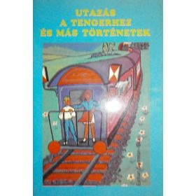 Utazás a tengerhez és más történetek - Esther Secretan