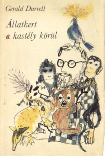 Állatkert a kastély körül - Gerald Durrell