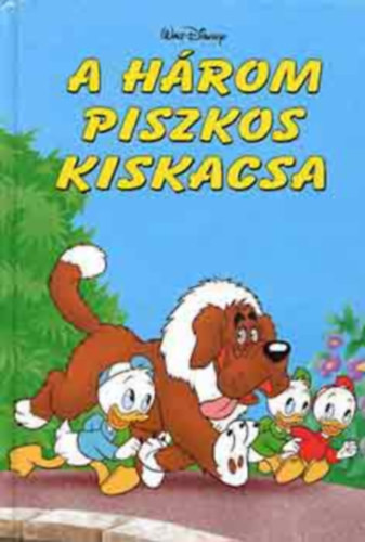 A három piszkos kiskacsa (Disney) - Disney Könyvklub