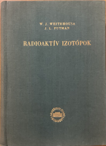 Radioaktív Izotópok - Whitehouse-Putman