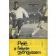 Pelé, a fekete gyöngyszem - Fritz Hack