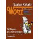 Wort stamm, spiel, schatz - Szóképzés a német nyelvben - Szabó Katalin