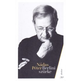 Berlini szürke - Nádas Péter