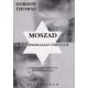 Moszad - A titkosszolgálat története - Gordon Thomas