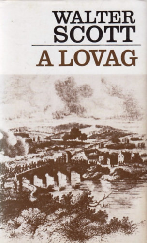 A lovag - Walter Scott