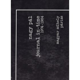 Journal in-time 1974-1984 - Nagy Pál