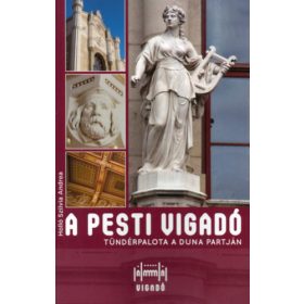   A Pesti Vigadó - Tündérpalota a Duna partján - Holló Szilvia Andrea