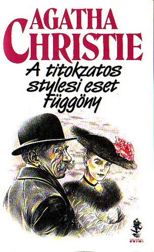 A titokzatos stylesi eset - Függöny (Poirot utolsó esete) - Agatha Christie