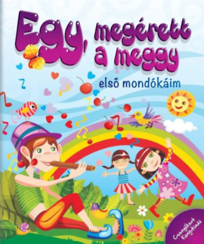 Egy, megérett a meggy - 