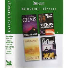   Túszdráma- Titkos megtorlás- Nyári napfény- Donor - Crais- Haig- Rice- McClure