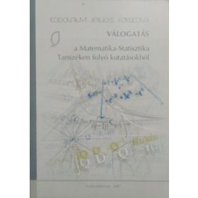   Válogatás a Matematika-Statisztika Tanszéken folyó kutatásokból - Berta Ákos (szerk.)