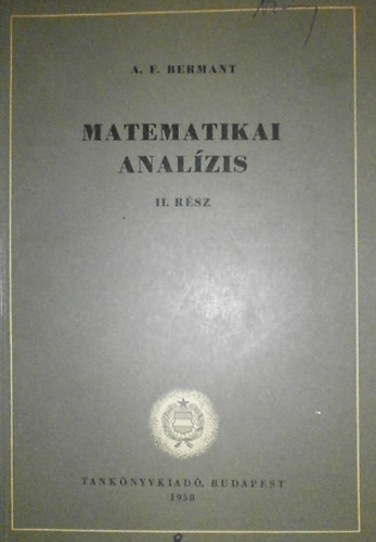 Matematikai analízis II. - A.F. Bermant