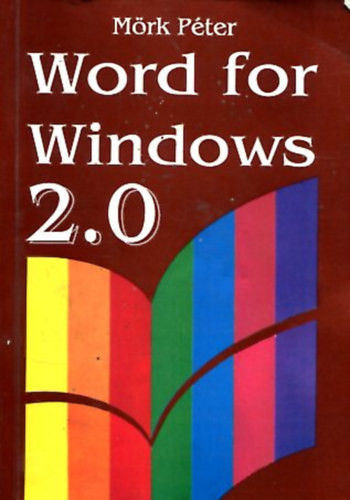 Word for Windows 2.0 - Mörk Péter