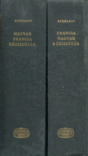 Magyar-francia, Francia-magyar kéziszótár - Eckhardt Sándor