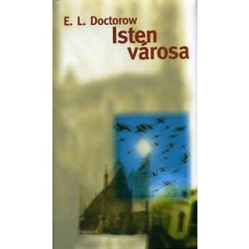 Isten városa - E. L. Doctorow