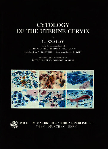 Cytology of the Uterine Cervix - Dr. Szalay László