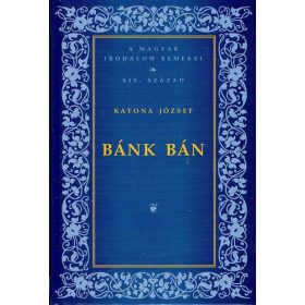 Bánk bán - Katona József