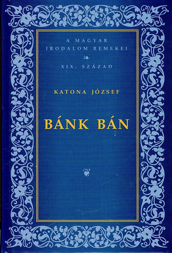 Bánk bán - Katona József