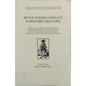   Revue Internationale d'Histoire Militaire, No. 88 (2010) - Jean-Nicolas Corvisier (szerk.)