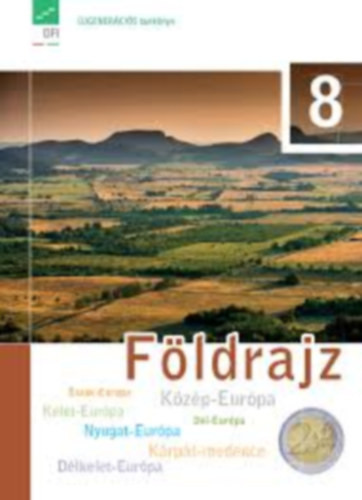 Földrajz 8 - Kusztor Adél, Pokk Péter, Szőllősy László