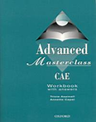 Advanced Masterclass CAE (Workbook) - T. Aspinall; A. Capel