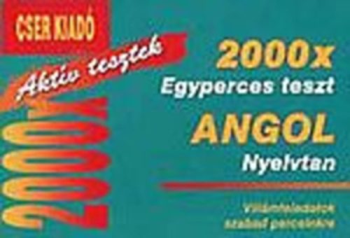 Aktív tesztek- 2000x egyperces teszt (angol nyelvtan)- Villámfeladatok szabad perceinkre - Susan Lawrence