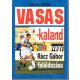 Vasas-kaland, avagy Rácz Gábor feláldozása - Bocsák Miklós