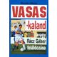 Vasas-kaland, avagy Rácz Gábor feláldozása - Bocsák Miklós