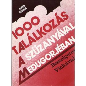   1000 találkozás a szűzanyával Medugorjéban (beszélgetés Vickával) - Bubalo Janko