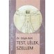 Test, lélek, szellem - Beszél a test- szól a lélek ( 3 ) - Dr. Gőgh Edit