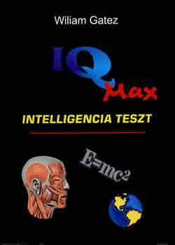 IQ max intelligencia teszt - William Gatez