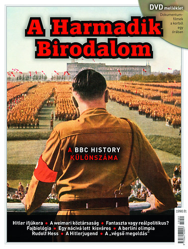 A Harmadik Birodalom - A BBC History különszáma - 