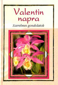 Valentin napra - Szerelmes gondolatok - 