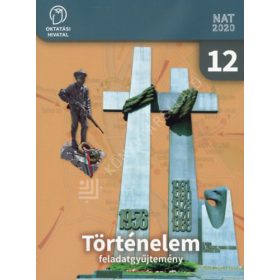 Történelem feladatgyűjtemény 12. - Borhegyi Péter
