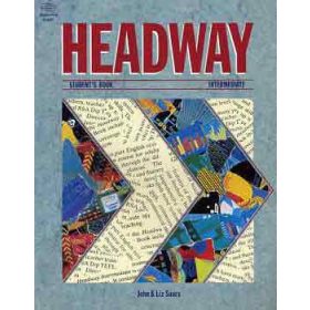 Headway-Intermediate: Student's Book - Liz & John Soars